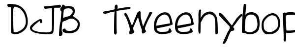 DJB Tweenybopper font preview